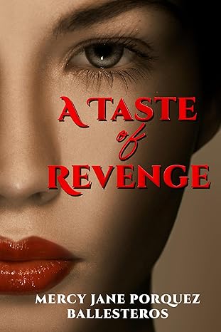 A Taste Of Revenge