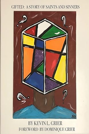 Gifted: A Story Of Saints And Sinners