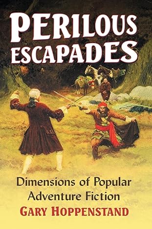 Perilous Escapades