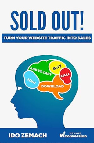 Sold Out!: Turn Your Website Traffic Into Sales