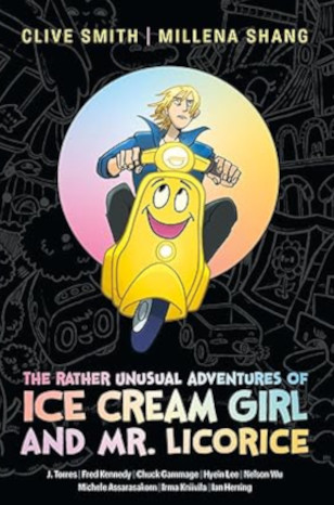 The Rather Unusual Adventures Of Ice Cream Girl And Mr. Licorice