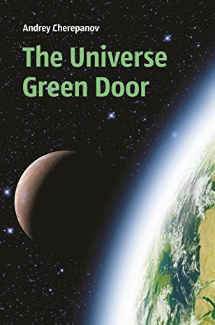The Universe Green Door: Scientific Proof That Any Christmas Fairy Tale Can Become A Reality