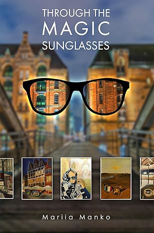 Through the Magic Sunglasses